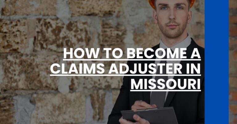 How to Become a Claims Adjuster in Missouri Feature Image